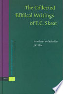 The collected biblical writings of T.C. Skeat