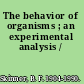 The behavior of organisms ; an experimental analysis /