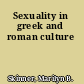 Sexuality in greek and roman culture