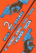 Two guns from Harlem : the detective fiction of Chester Himes /