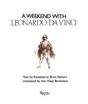 A weekend with Leonardo da Vinci /