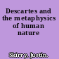 Descartes and the metaphysics of human nature