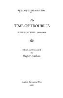 The time of troubles : Russia in crisis, 1604-1618 /