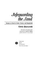 Safeguarding the land : women at work in parks, forests, and rangelands /