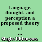Language, thought, and perception a proposed theory of meaning /