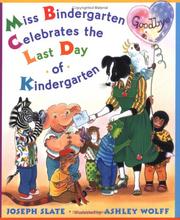 Miss Bindergarten celebrates the last day of kindergarten /