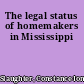 The legal status of homemakers in Mississippi