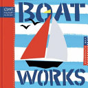 Boat works : a giant fold-out book /