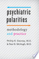 Psychiatric polarities : methodology & practice /