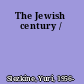 The Jewish century /