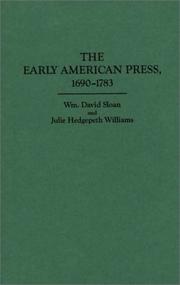 The early American press, 1690-1783 /