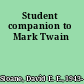 Student companion to Mark Twain