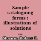 Sample cataloguing forms : illustrations of solutions to problems of description : (with particular reference to chapters 1-13 of the Anglo-American cataloguing rules, second edition) /