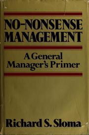 No-nonsense management : a general manager's primer /