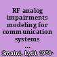 RF analog impairments modeling for communication systems simulation application to OFDM-based transceivers /