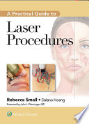 A practical guide to laser procedures /