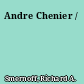 Andre Chenier /