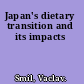 Japan's dietary transition and its impacts