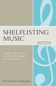 Shelflisting music : guidelines for use with the Library of Congress classification, M /