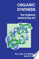 Organic synthesis the science behind the art /