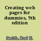 Creating web pages for dummies, 9th edition