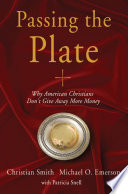 Passing the plate why American Christians don't give away more money /