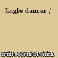 Jingle dancer /