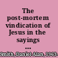 The post-mortem vindication of Jesus in the sayings Gospel Q