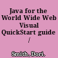 Java for the World Wide Web Visual QuickStart guide /