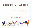 Chicken world /