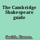 The Cambridge Shakespeare guide