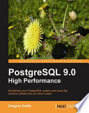 PostgreSQL 9.0 high performance /