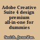 Adobe Creative Suite 4 design premium all-in-one for dummies