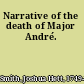 Narrative of the death of Major André.