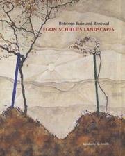 Between ruin and renewal : Egon Schiele's landscapes /