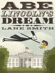 Abe Lincoln's dream /