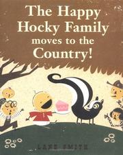 The happy Hocky family moves to the country! /