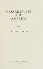 Cesare Pavese and America : life, love, and literature /