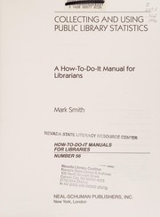 Collecting and using public library statistics : a how-to-do-it manual for librarians /