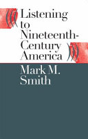 Listening to nineteenth-century America /