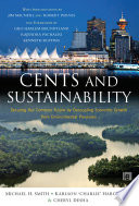 Cents and sustainability : securing our common future by decoupling economic growth from environmental pressures /