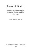 Laws of desire : questions of homosexuality in Spanish writing and film, 1960-1990 /