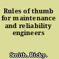 Rules of thumb for maintenance and reliability engineers