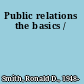 Public relations the basics /