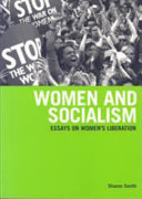 Women and socialism : essays on women's liberation /