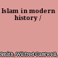 Islam in modern history /