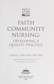 Faith community nursing : developing a quality practice /