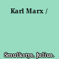 Karl Marx /