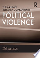 The Ashgate research companion to political violence /