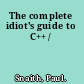 The complete idiot's guide to C++ /
